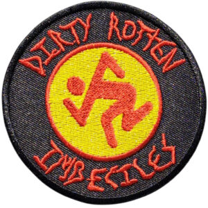 Dirty Rotten Imbeciles Embridered Patch